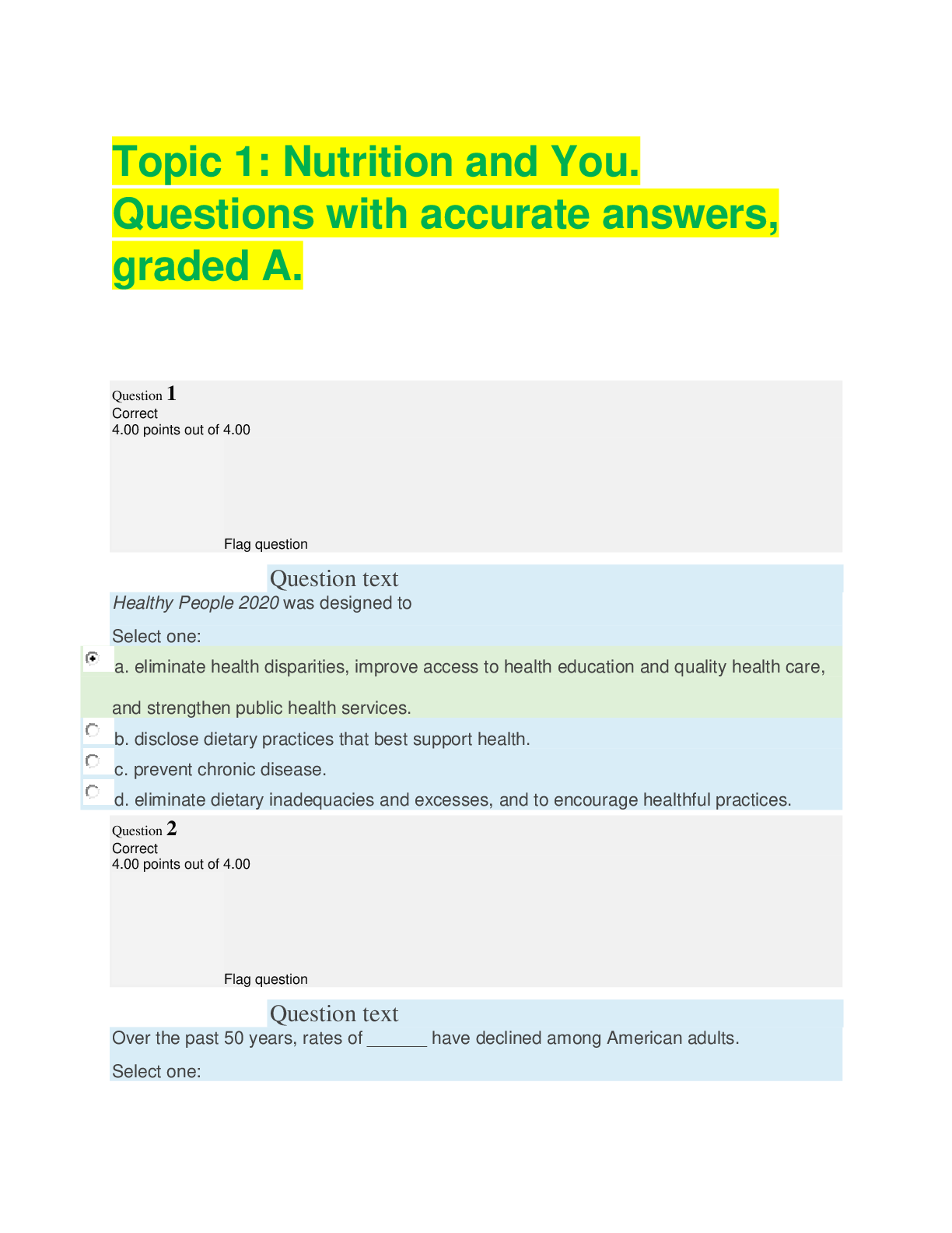 Topic 1 Nutrition and You. Questions with accurate answers, graded A